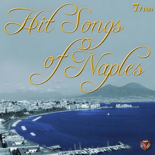 Hit Songs of Naples, Vol. 7