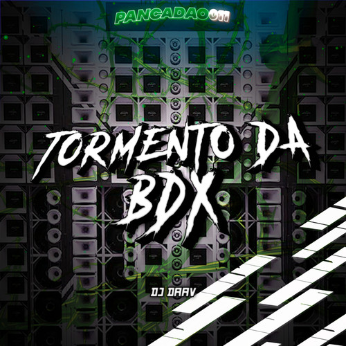 TORMENTO DA BDX (Explicit)