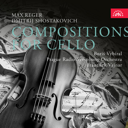 Reger, Shostakovich: Compositions for Cello