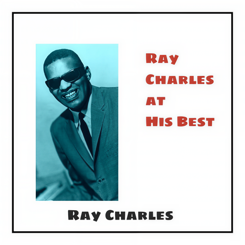 Ray Charles at His Best