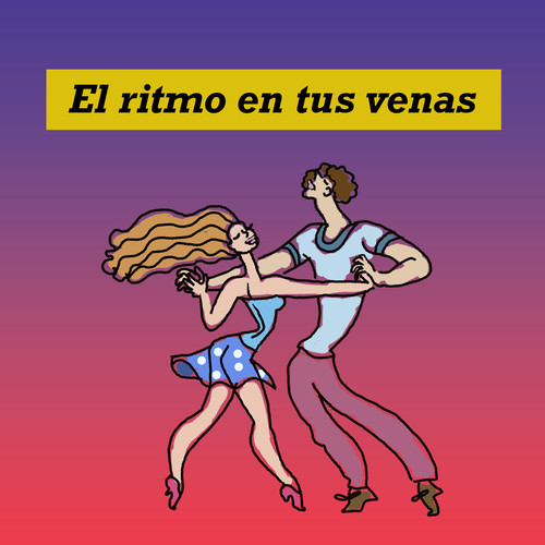 El ritmo en tus venas