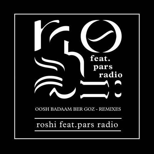 Oosh Badaam Ber Goz (Remixes) [feat. Pars Radio]