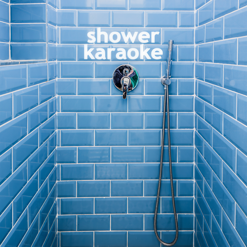 Shower Karaoke (Explicit)