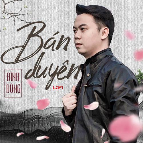 Bán Duyên (Lofi)