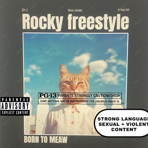 Rocky Freestyle II (Explicit)