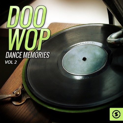 Doo Wop Dance Memories, Vol. 2