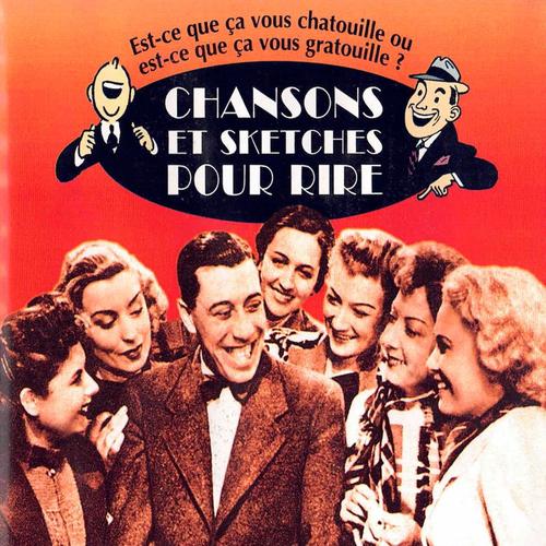 Chansons Et Sketches Pour Rire