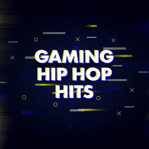 Gaming Hip Hop Hits (Explicit)