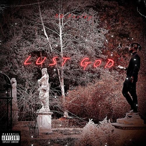 Lust God (Explicit)