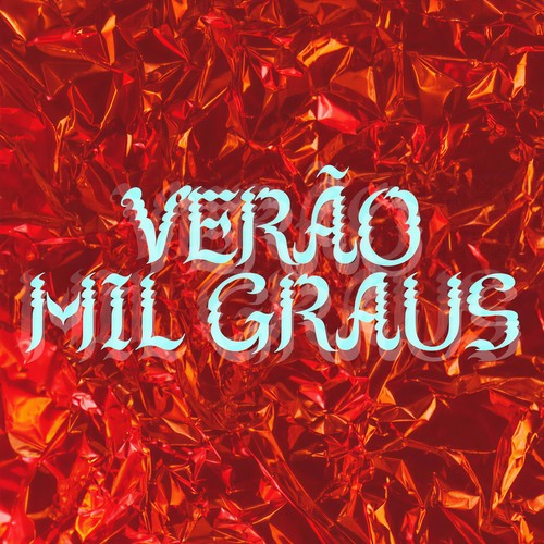 Verão Mil Graus (Explicit)