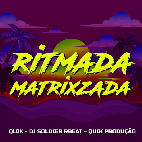 Ritmada Matrixzada (Explicit)