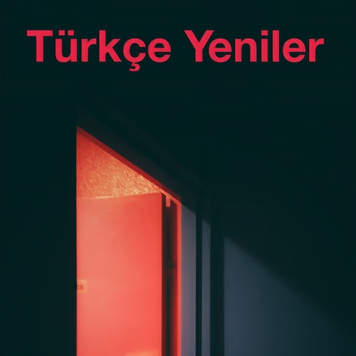 Türkçe Yeniler (Explicit)