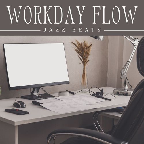 Work Day Flow: Jazz Beats