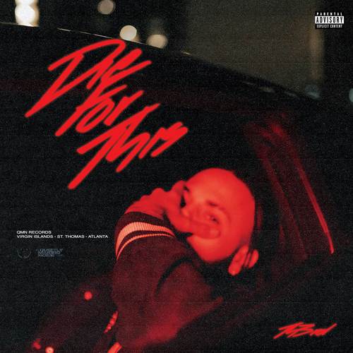 Die For This (Original) [Explicit]