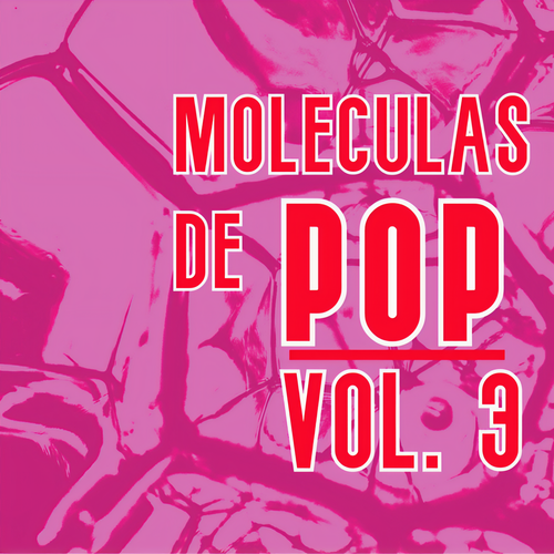 Moléculas De Pop Vol. 3