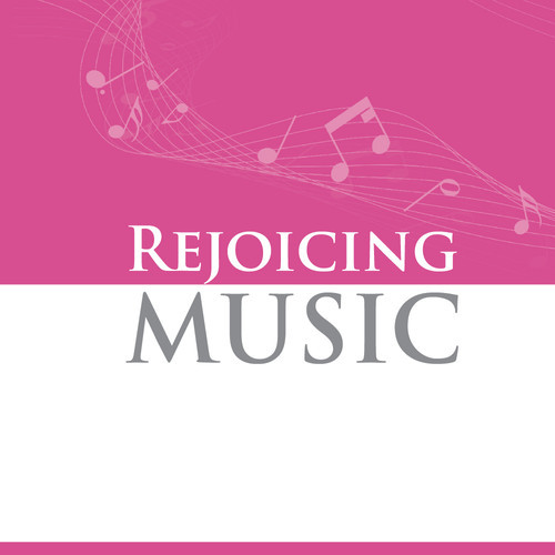 Rejoicing Music