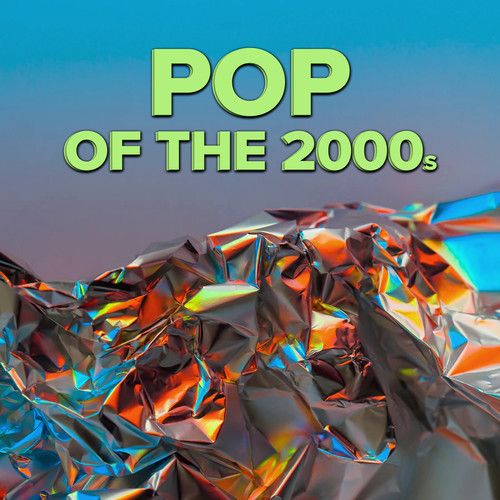 Pop Of the 2000s (Explicit)