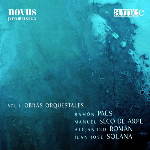 Contemporary Spanish Composers Amcc - Vol. 1 - Orchestral Works