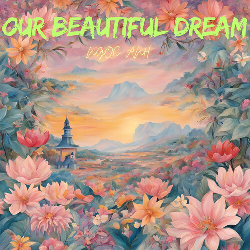 Our Beautiful Dream