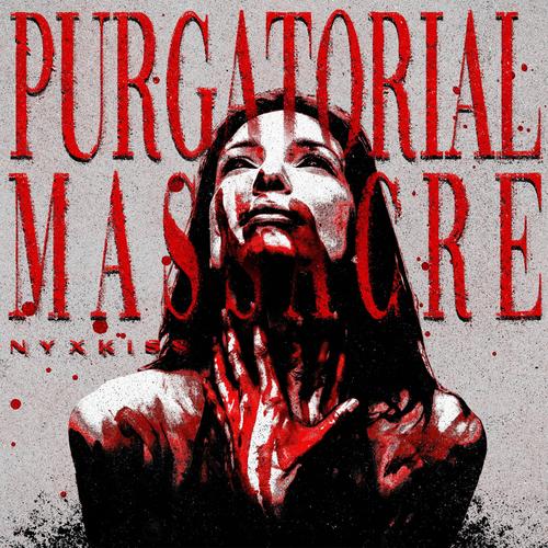 Purgatorial Massacre (Explicit)