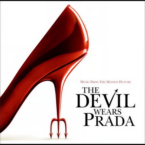 The Devil Wears Prada (Music from the Motion Picture)