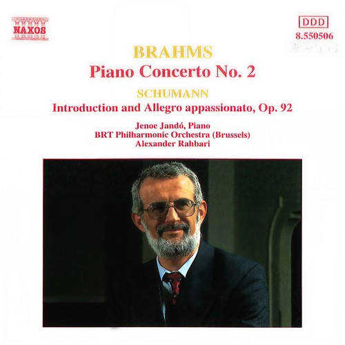 BRAHMS: Piano Concerto No. 2 / SCHUMANN, R.: Introduction and Allegro appassinato, Op. 92