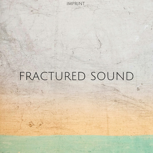 FRACTURED SOUND