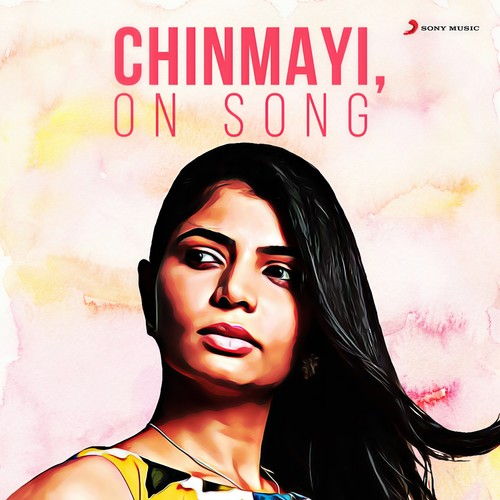 Chinmayi, on Song