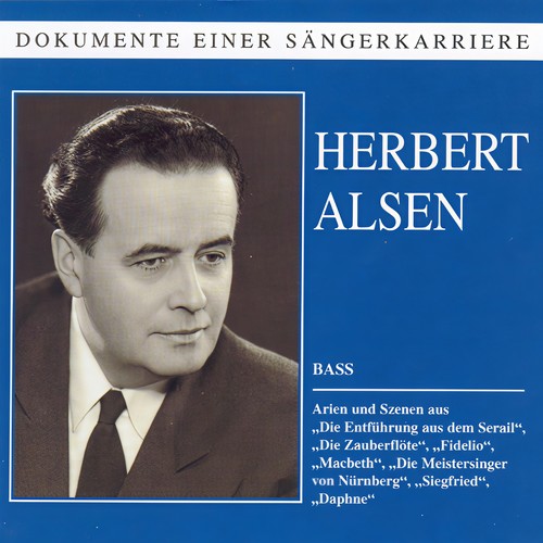 Dokumente einer Sängerkarriere - Herbert Alsen