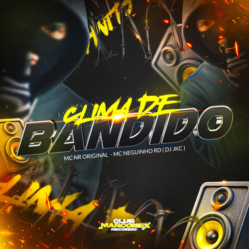 CLIMA DE BANDIDO (Explicit)