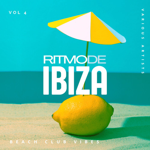 Ritmo De Ibiza (Beach Club Vibes) , Vol. 4