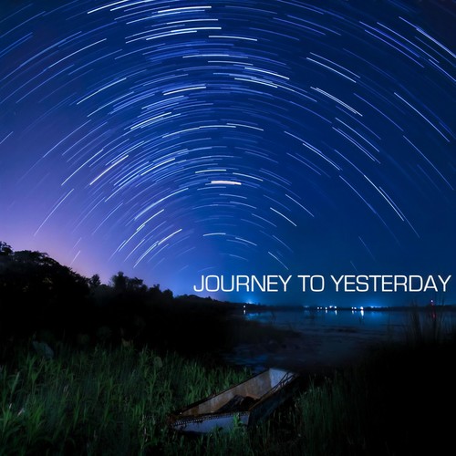 Journey to Yesterday