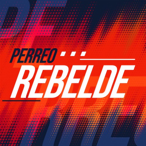 Perreo Rebelde (Explicit)