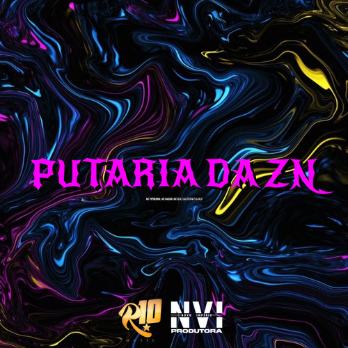 Putaria da Zn (Explicit)