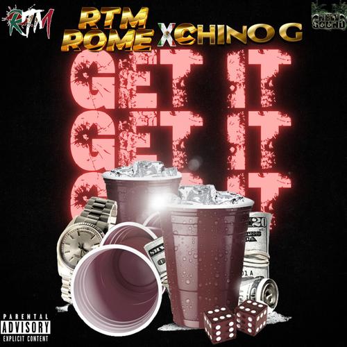 Get It (feat. Chino G) [Explicit]