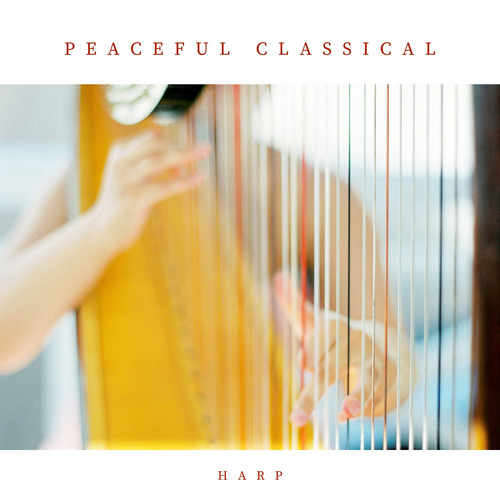 Peaceful Classical: Harp