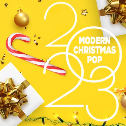 Modern Christmas Pop 2023 (Explicit)