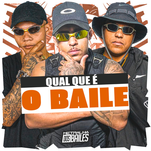 Qual Que É o Baile (Explicit)