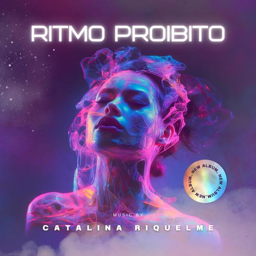 Ritmo Proibito (feat. Catalina Riquelme)