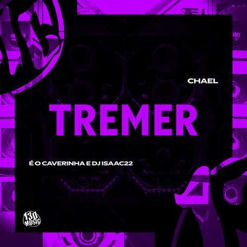 Tremer (Explicit)