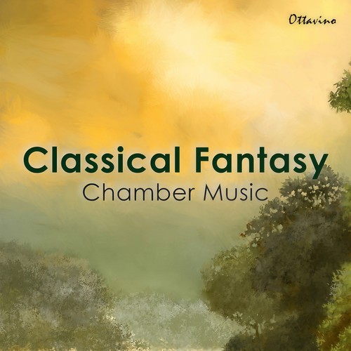 Classical Fantasy: Chamber Music