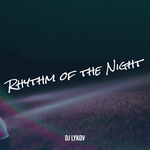 Rhythm of the Night