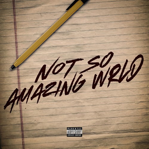 Not so Amazing World (Explicit)