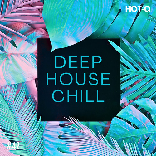 Deep House Chill 042