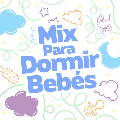 Mix Para Dormir Bebés