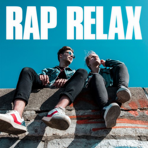 Rap Relax (Explicit)