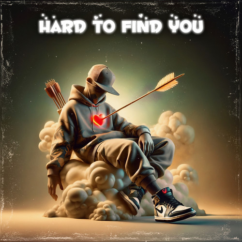 Hard to Find You