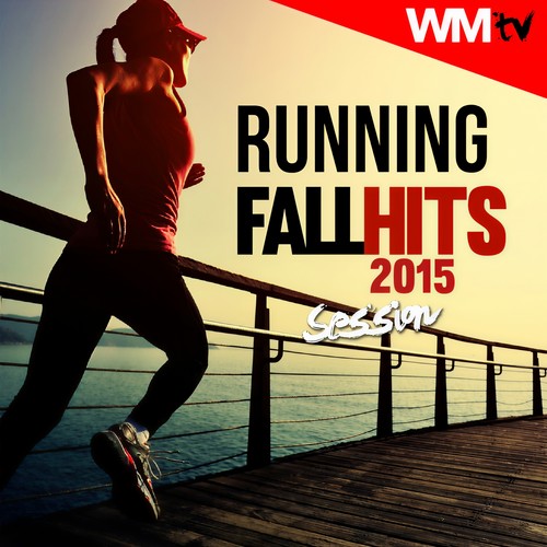 RUNNING FALL HITS 2015 SESSION