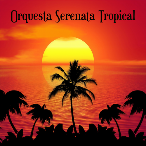 Orquesta Serenata Tropical