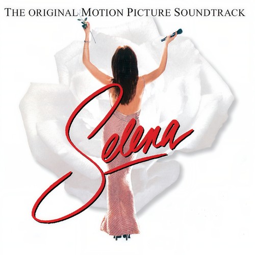 Selena The Original Motion Picture Soundtrack